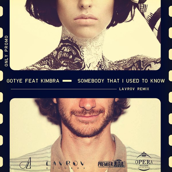 Gotye feat. Kimbra - Somebody That I Used To Know (Lavrov Remix; Radio Edit) [2012]